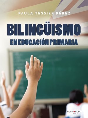 cover image of Bilingüismo en educación primaria